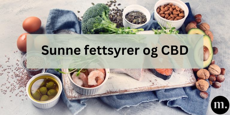 mels cbd, fett, fettsyrer